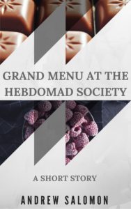 Grand Menu at the Hebdomad Society